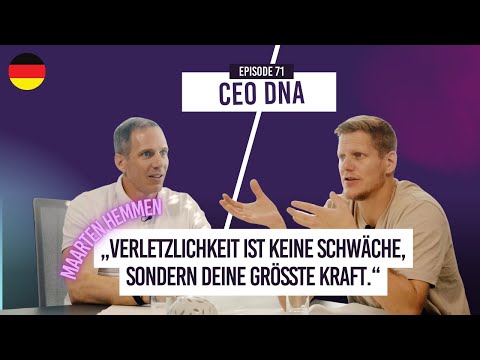Mindset vs. Bodyset: Maarten Hemmen über Resilienz & nachhaltige Performance | CEO DNA #71