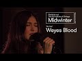 Weyes Blood Be Free Midwinter 2019
