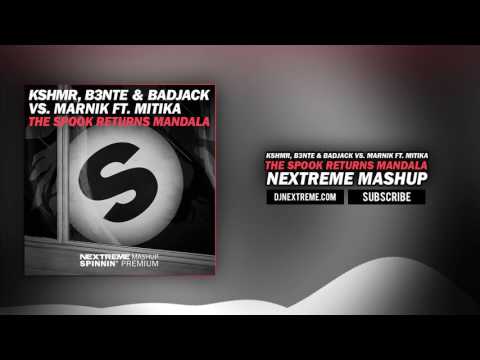 KSHMR, B3nte & Badjack vs. Marnik ft. Mitika - The Spook Returns Mandala (Nextreme Mashup)