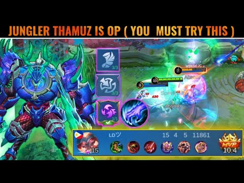 JUNGLER THAMUZ IS BROKEN!!! ( MUST TRY ) - TOP GLOBAL THAMUZ GAMEPLAY - MLBB