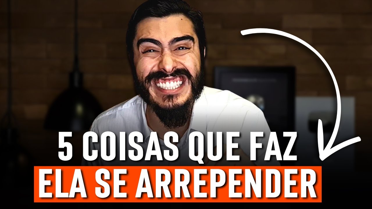 5 FORMAS de Fazer Sua EX Se ARREPENDER e VOLTAR COM VOCÊ