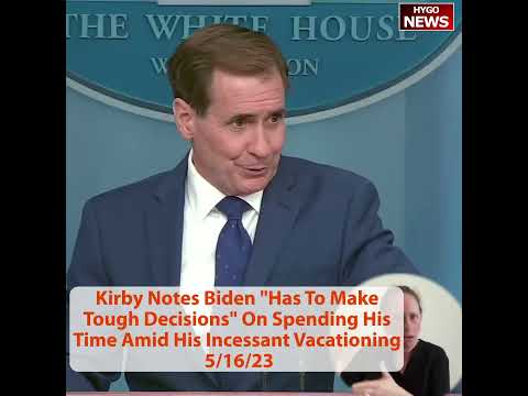 Kirby: Biden "Has To Make Tough Decisions" On Spending His Time Amid Trip Reevaluation