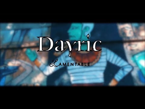 Dayric - Lamentable (Clip Officiel)