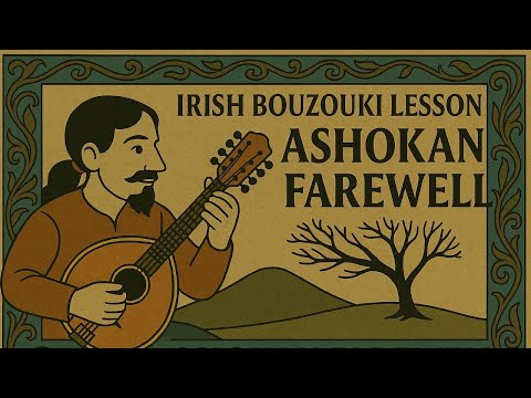 Irish Bouzouki Lesson - Ashokan Farewell Part 1