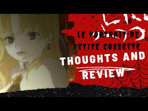 Le Portrait de Petite Cossette Analysis and Review