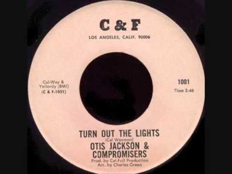 Otis Jackson & Compromisers  -  Turn Out The Lights