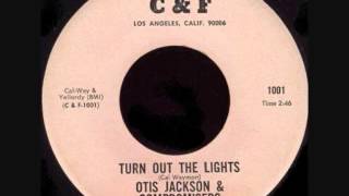 Otis Jackson & Compromisers  -  Turn Out The Lights