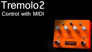 Tremolo2 – Empress Effects Inc.