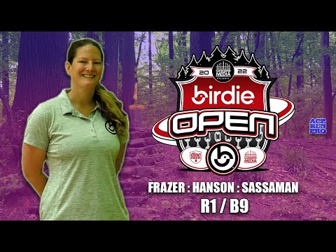 ARP | 2022 Birdie Open | R1/B9 FPO FEAT CARD | Frazer : Hanson : Sassaman | Iron Hill DGC