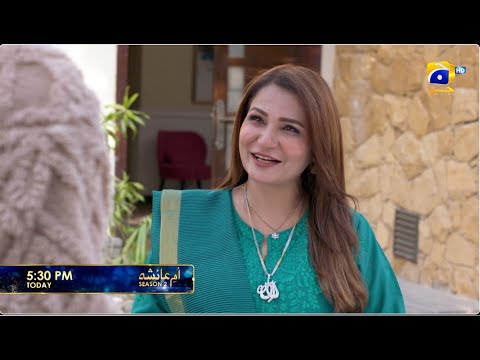 Umm-e-Ayesha S-2  Episode 18 Promo | Today at 5:30 PM | Har Pal Geo