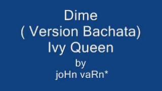 Dime Ivy Queen Version Bachata