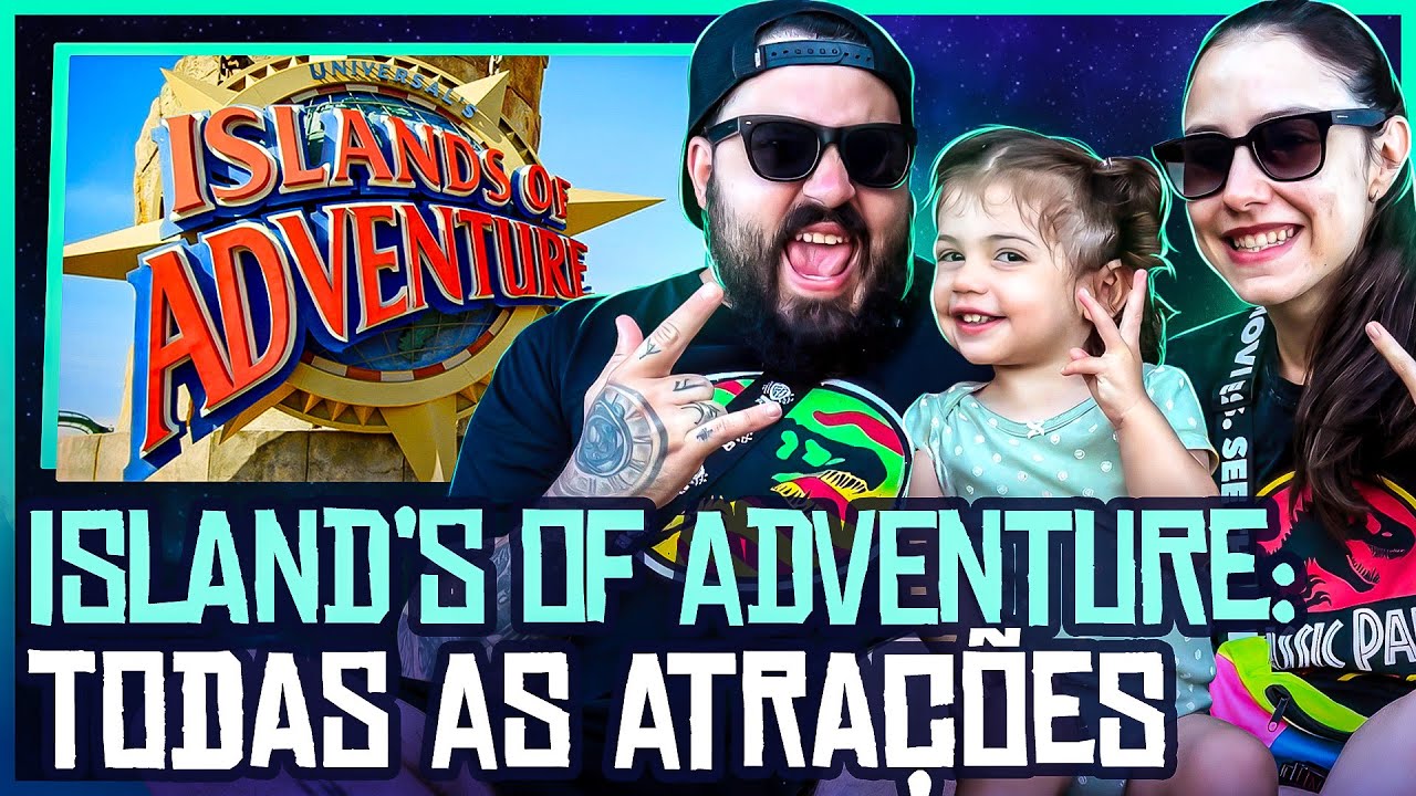 UNIVERSAL ISLAND'S OF ADVENTURE | FIZEMOS TODAS AS ATRAÇÕES!