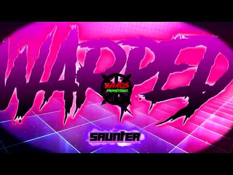 SAUNTER - WARPED