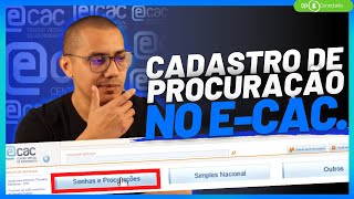 Como Cadastrar procuração digital para acesso ao eCAC | RFB