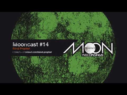 Mooncast #14 - Blind Prophet