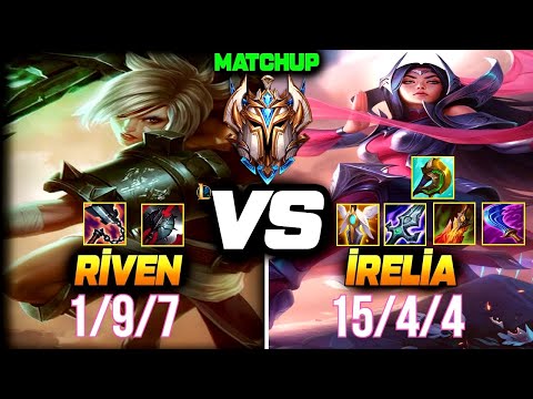 Irelia vs Riven | Guides How to Play Irelia Top Counter Riven + Best Build/Runes Season 12