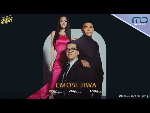 Fabio Asher, Prinsa Mandagie, Andi Rianto - Emosi Jiwa (Official Audio) | OST. Catatan Si Boy
