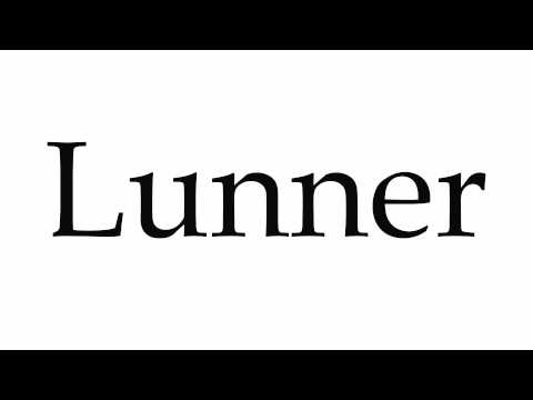 How to Pronounce Lunner