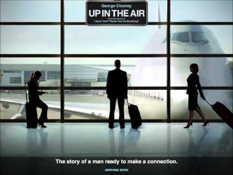 UP IN THE AIR - FULL Original Movie Soundtrack OST - [HQ]