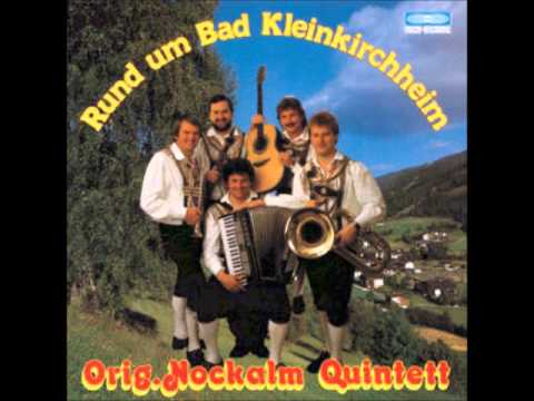 Original Nockalm Quintett - Meine Kaiserburg Lady
