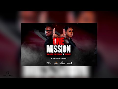 One Mission | Nadia Batson x Voice | 2020 Soca
