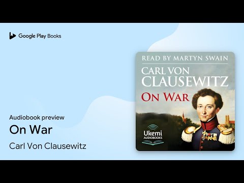 On War by Carl Von Clausewitz · Audiobook preview