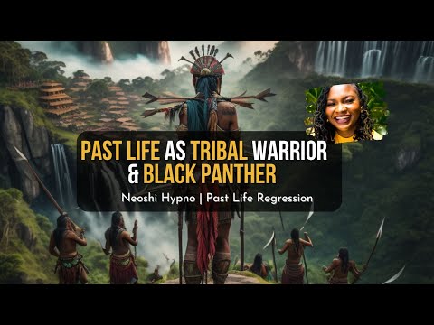 232 Neoshi Hypno - Past Life as Tribal warrior & Black Panther | Past Life Regression