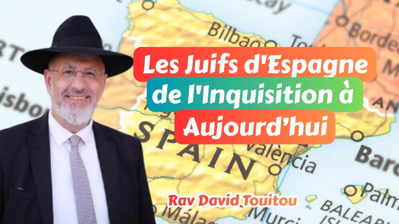 Les juifs D espagne de l inquisition a Aujourd hui