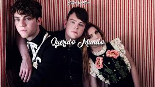 Dear World ✺ Echosmith // (español)