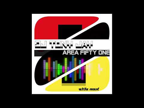 TONY JAY -  AREA FIFTY ONE