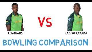 LUNGI NGIDI vs KAGISO RABADA BOWLING COMPARISON IN ODI, TEST & T20I | CRICKET COMPARISON |
