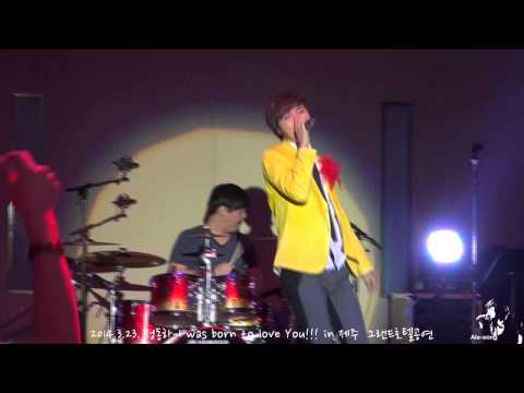 140323 정동하 - I was born to love You! in 제주