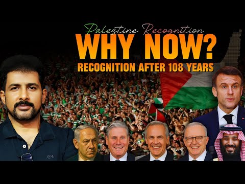 Why Western Countries are recognising Palestine Now? | Faisal Warraich