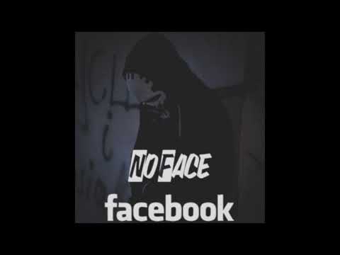 NO FACE - Facebook ( Original Mix )
