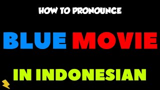 Download lagu How To Pronounce “BLUE MOVIE” In Indonesian | Cara Mengucapkan “BLUE MOVIE” dalam Bahasa Indonesia mp3 Download lagu How To Pronounce “BLUE MOVIE” In Indonesian | Cara Mengucapkan “BLUE MOVIE” dalam Bahasa Indonesia mp3