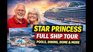 Star Princess Full Ship Tour | Pools, Dining, Dome & More