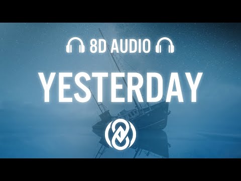 Yesterday - Yohan Gerber & Paul Keen & Johnny Chicago | 8D Audio 🎧