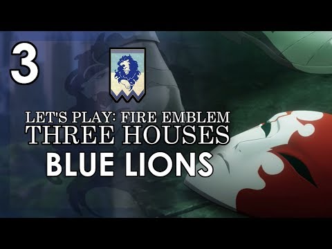 Twisted Joke - Let's Play Fire Emblem Three Houses: Blue Lions Route - Part 3