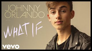 Johnny Orlando - “What If” – Official Performance | Vevo