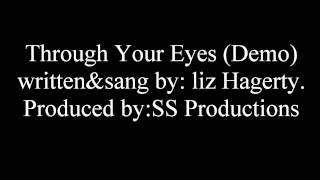 Through Your Eyes (Demo)-Liz Hagerty