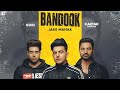 Bandook ● Jass Manak ● Guri ● Kartar Cheema ●  New Punjabi Songs 2019 ● Official  Music ●