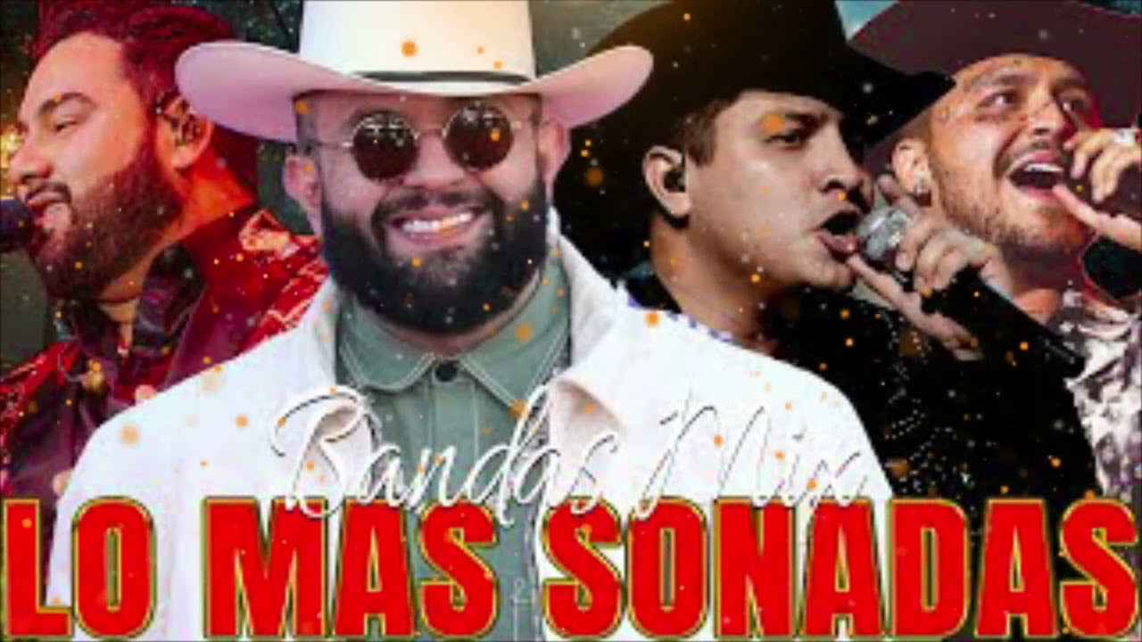 Carin Leon, Banda MS, Grupo Firme, Grupo Frontera, y más Mix Bandas Románticas ♫ Lo Mas Nuevo