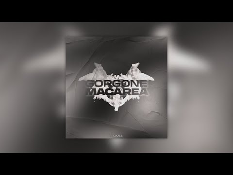 Froxxen - Gorgone Macarea - 2025