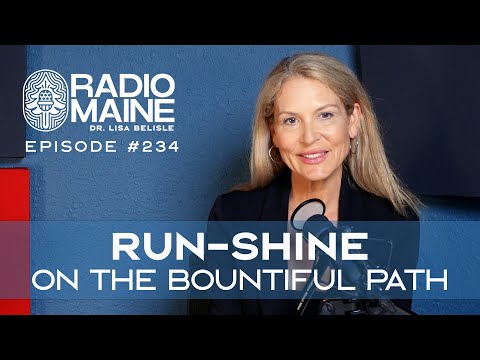 Radio Maine: Run-Shine on the Bountiful Path Episode 5