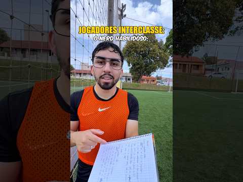 JOGADORES DO INTERCLASSE ⚽️