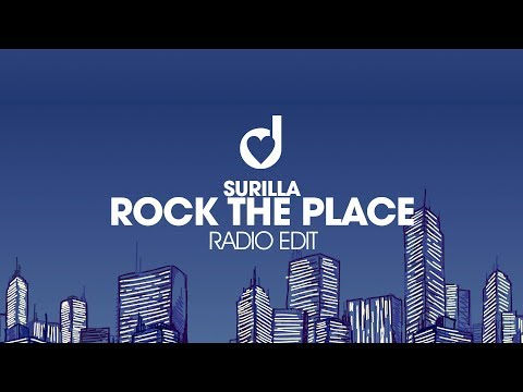 Surilla – Rock the Place