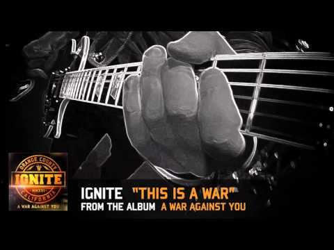 IGNITE - This Is A War (Album Track)