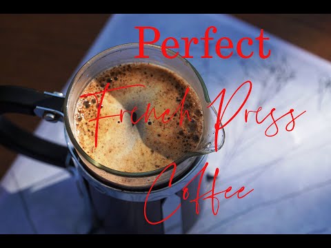Perfect French Press Coffee Right At Home