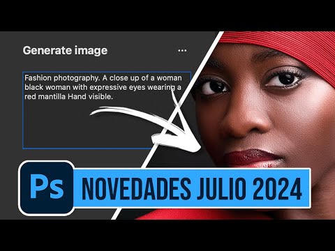 Descubre las Novedades de Adobe Photoshop - Julio 2024