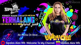 Download lagu FONKOT_RAMIX_CINTA_TERHALANG_JARAK_JAUH_ BY_DJ_AYCHA_ON_THE_MIX mp3